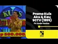 Promo Kuis Aku \u0026 Kau SCTV (1995) Fix Audio Version