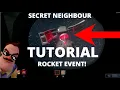 Download Lagu SECRET NEIGHBOUR ROCKET EVENT TUTORIAL