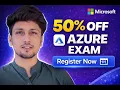 Get Azure Certification at 50 Discount - Virtual Training Day Registration Step by Step