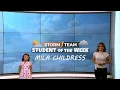 Mila Childress is this week s Storm Team Student