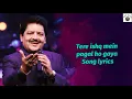Download Lagu Tere ishq me pagal ho gaya lyrics | Humko tumse pyaar hai | Arjun Rampal, Amish patel