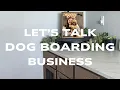 How to Start a Home Dog Boarding Business I Loving on dogs in my home as a SAHM