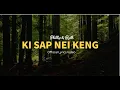 Download Lagu Ki Sap Nei Keng | Phillip + Ruth ( Lyrics Video )