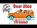 Download Lagu Dear Alice - Ariana