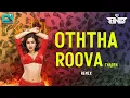 Download Lagu Dj Thinez - Oththa Roova Remix | Good Bad Ugly Vibe Hit's | 2025