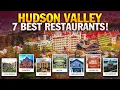 7 Best Restaurants in Hudson Valley Culinary Wonders of the Hudson Valley