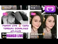 Download Lagu MANGO LIVE cara terbaru download aplikasi MANGO LIVE yang dihapus dari playstore