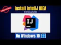 How to Install IntelliJ IDEA on Windows 10 Step-by-Step Beginner Guide