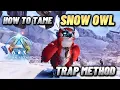 How To Tame A Snow Owl Ark Survival Ascended Tame Trap Guide