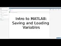 Intro to MATLAB Onramp - Lesson 3 Saving and Loading Variables