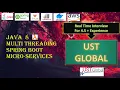 UST GLOBAL Selected Core Java Spring boot Microservices Real Time Interview