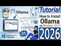 How to Install Ollama on Windows 11 2026 Update Ollama GUI to Run Large Language Model LLM Locally