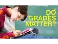Do Good Grades Matter