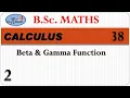 HP21BM1IC-2 BASIC CALCULUS INTEGRAL CALCULUS Lec - 2 Beta Gamma Function Lec