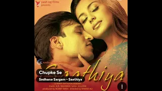 chupke se flac sadhana a r rahman saathiya hq audio hindi song