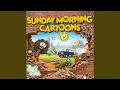 Sunday Morning Cartoons