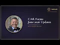 CAR Forms - June 2026 Updates