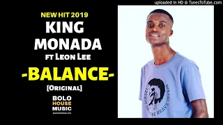 king monada balance ft leon lee original 
