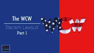 behind the titantron the wcw racism lawsuit pt 1 episode 16