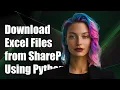 How to Download Excel Files from SharePoint Using Python A Step-by-Step Guide