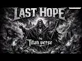 LAST HOPE METALHEAD MUSIC 