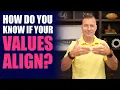 How Do You Know If Your Values Align Relationship Advice for Women by Mat Boggs