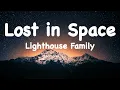 Download Lagu Lighthouse Family | Lost in Space (Lyrics) ♫