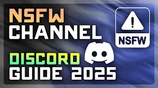 How to Make an NSFW Channel on Discord Age-Restricted Channel Setup Tutorial 2025