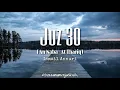 Lagu Juz 30 (An-Naba' - At Thariq) | Beautiful Voice by Ismail Annuri