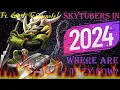 Skytubers In 2024 Where Are They Now