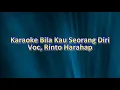 Download Lagu Karaoke Bila Kau Seorang Diri - Nada Pria - Rinto Harahap