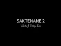 Download Lagu SAKTENANE 2 Lirik _ Vadesta ft Destya Eka