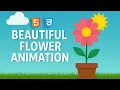 Beautiful Flower Animation Using HTML CSS and JavaScript