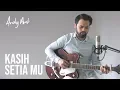 Download Lagu Kasih Setia Mu (Cover) By Andy Ambarita