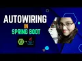 Autowiring using Spring Boot Spring boot Autowired annotation with example