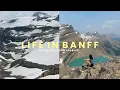 life in banff spending my days climbing mountains