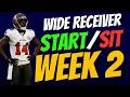 MUST START SIT Wide Receivers in Week 2 Fantasy Football Fantasy Football Start Em Sit Em Week 2