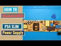 How to disassemble PS4 Slim Power supply