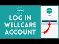 Wellcare Login 2026 How To Login To Wellcare Provider Portal