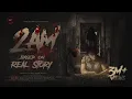 Download Lagu 2am - Based on a True Incident - Horror Short Film - English subtitle available
