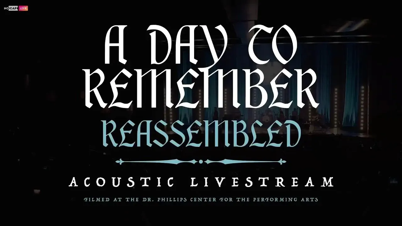 A Day To Remember - Reassembled (Acoustic Livestream)