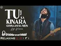 Tu Nadi Ka Kinara Gumnaam Sa Main || Iconic New Lo-fi 2026 || Tere Bina - Arijit Singh