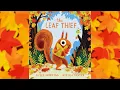 Download Lagu The Leaf Thief - An Autumn Animated Read Aloud with Moving Pictures