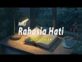 Download Lagu NIDJI - Rahasia Hati (Lo-Fi Version)