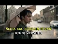 Lagu Sedia Aku Sebelum Hujan – IDGITAF | Modern Rock / Alternative Metal Cover
