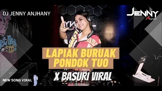 Download LAPIAK BURUAK PONDOK TUO   DJ JENNY ANJHANY MP3