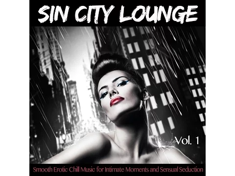 SIN CITY LOUNGE ▶ Chill2Chill