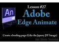 Adobe Edge Animate Lesson - Create a Loading Page Like the JQuery gif image