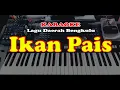 Lagu Daerah Bengkulu - IKAN PAIS - KARAOKE
