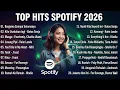 Lagu Top Hits Spotify Indonesia 2026 - Lagu Populer Paling Enak Didengar (Nonstop Playlist)